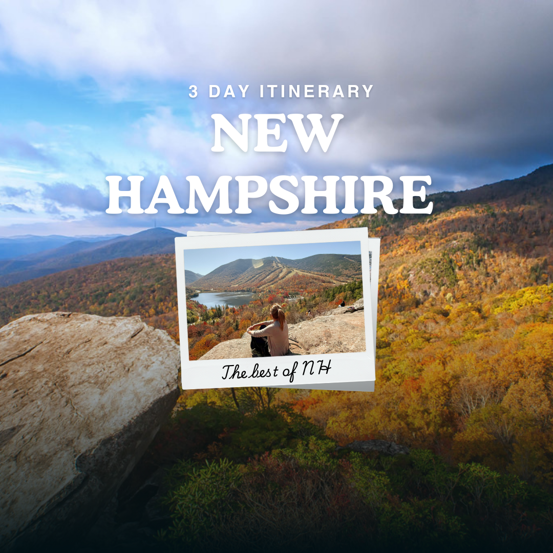 New Hampshire: 3-Day Travel Guide