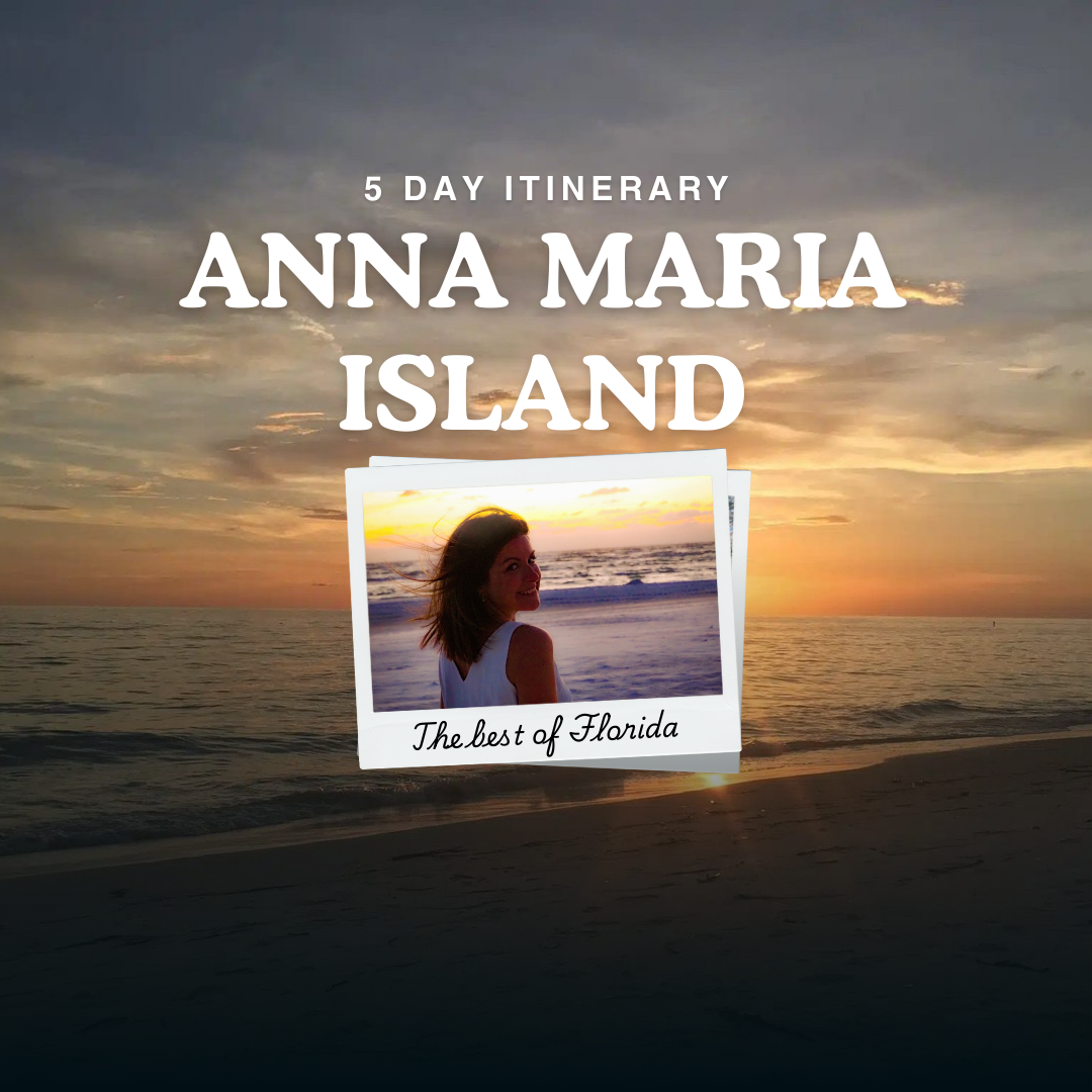 5 Days in Anna Maria Island: A Slow Travel Itinerary