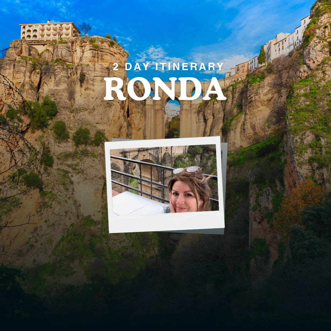 2 Days in Ronda: A Slow Travel Itinerary