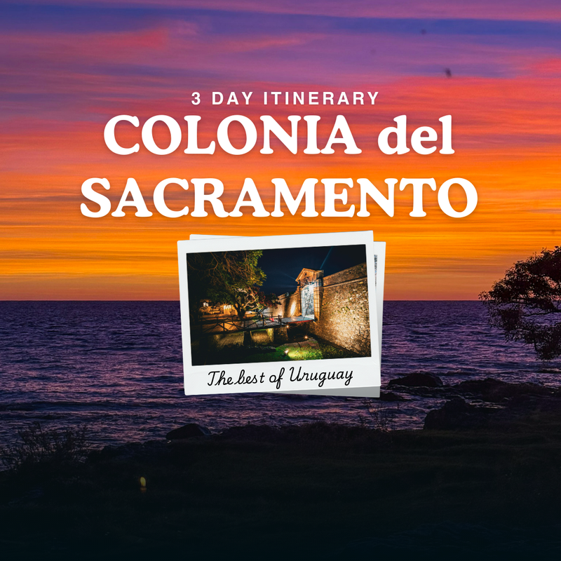 Guía de 3 días de Colonia del Sacramento
